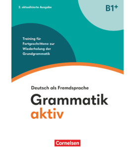 Grammatik aktiv B1+