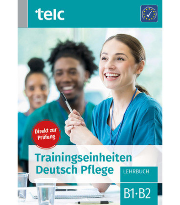 Trainingseinheiten telc Deutsch B1·B2 Pflege