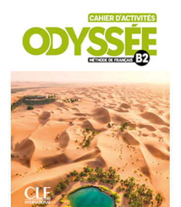 Odyssée B2 Cahier d'activités