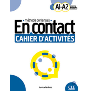 En contact A1 - A2 -  Cahier d’activités