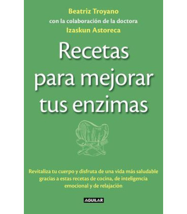 Recetas para mejorar tus enzimas