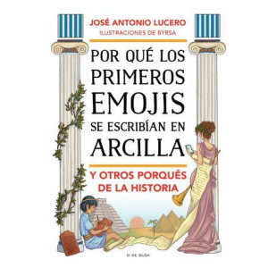 Por qué los primeros emojis se escribían en arcilla y otros porqués de la Historia