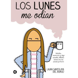 Los lunes me odian