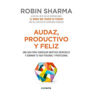 Audaz, productivo y feliz