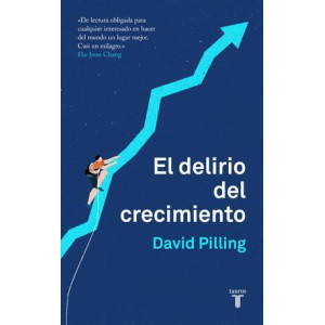 El delirio del crecimiento