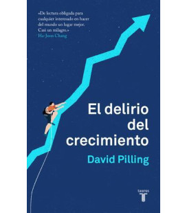 El delirio del crecimiento