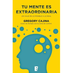 Tu mente es extraordinaria