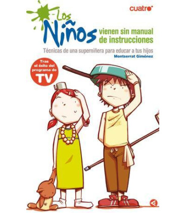 Los niños vienen sin manual de instrucciones