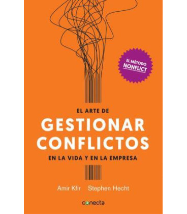 El arte de gestionar conflictos en la vida y la empresa