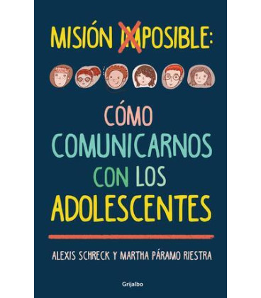 Misión imposible: cómo comunicarnos con los adolescentes