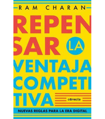 Repensar la ventaja competitiva