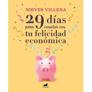 29 días para conectar con tu felicidad económica