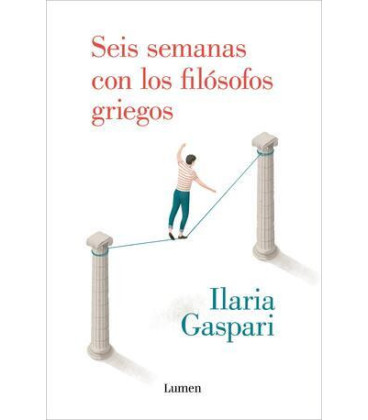 Seis semanas con los filósofos griegos