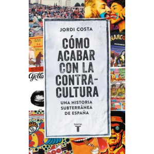 Cómo acabar con la contracultura