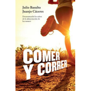 Comer y correr