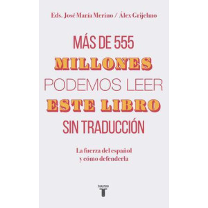 Más de 555 millones podemos leer este libro sin traducción