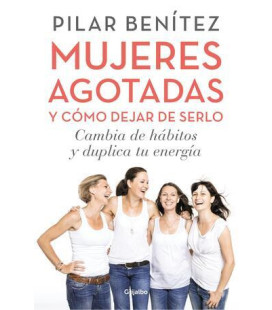 Mujeres agotadas y cómo...