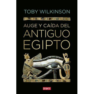 Auge y caída del antiguo Egipto