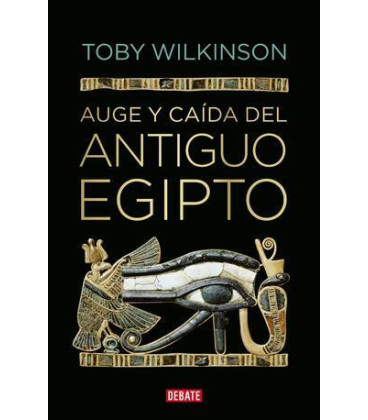 Auge y caída del antiguo Egipto