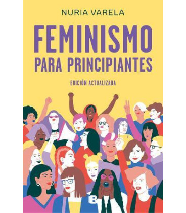 Feminismo para principiantes (edición actualizada)