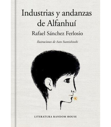 Industrias y andanzas de Alfanhuí (edición ilustrada)