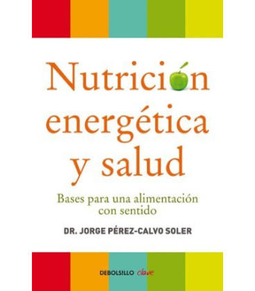 Nutrición energética y salud