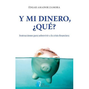 Y mi dinero, ¿qué?