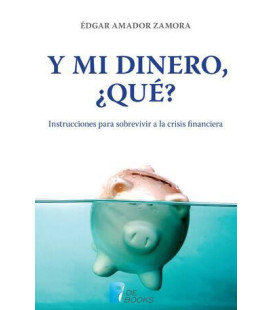 Y mi dinero, ¿qué?