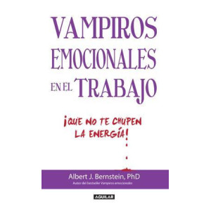 Vampiros emocionales en el trabajo