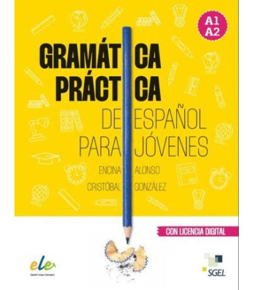 Gramática práctica de español para jóvenes