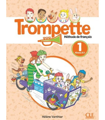 Trompette – Méthode de français – Niveau A1.1