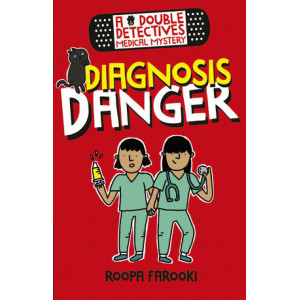 A Double Detectives Medical Mystery. Diagnosis danger