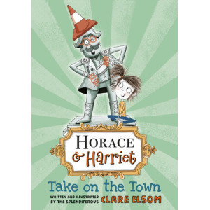 Horace & Harriet Take on the Town