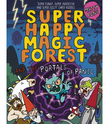 SuperHappyMagicForest and the Portals of Panic