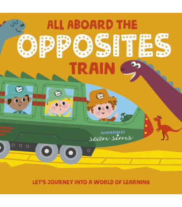 All Aboard the Opposites Train