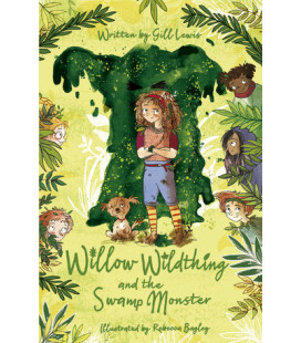 Willow Wildthing and the...