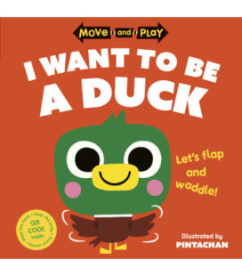 I Want to Be a Duck