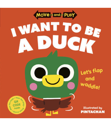 I Want to Be a Duck