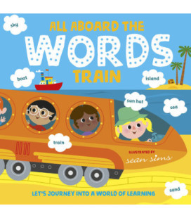 All Abroad the Words Train