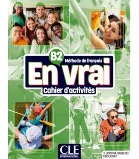 En vrai B2 – Cahier...