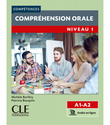 Compétences – Compréhension orale – Niveau 1 (A1-A2)