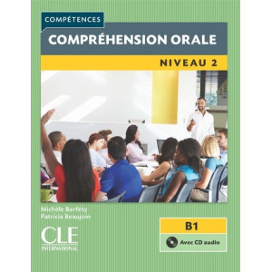 Compétences – Compréhension orale – Niveau 2 (B1)