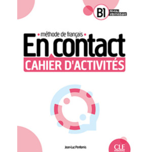 En contact B1 – Cahier d’activités
