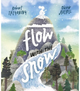 Flow with the Snow