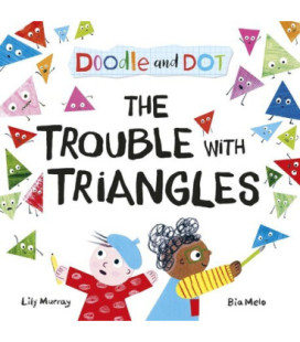 Doodle and Dot: The Trouble...